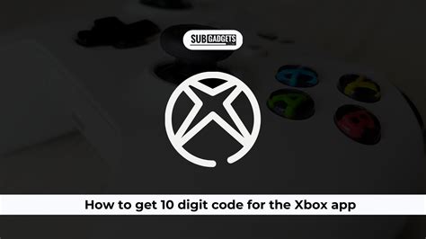 Additional information on Game support can be found here How do I get the right game support. . How to get 10 digit code for xbox app